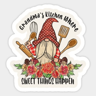 Grandma's Kitchen Where Sweet Things Happen Sticker